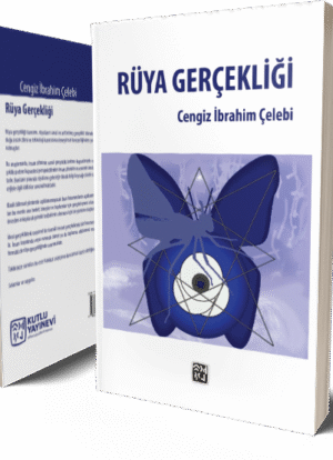 Rüya Gerçekliği - Cengiz İbrahim Çelebi